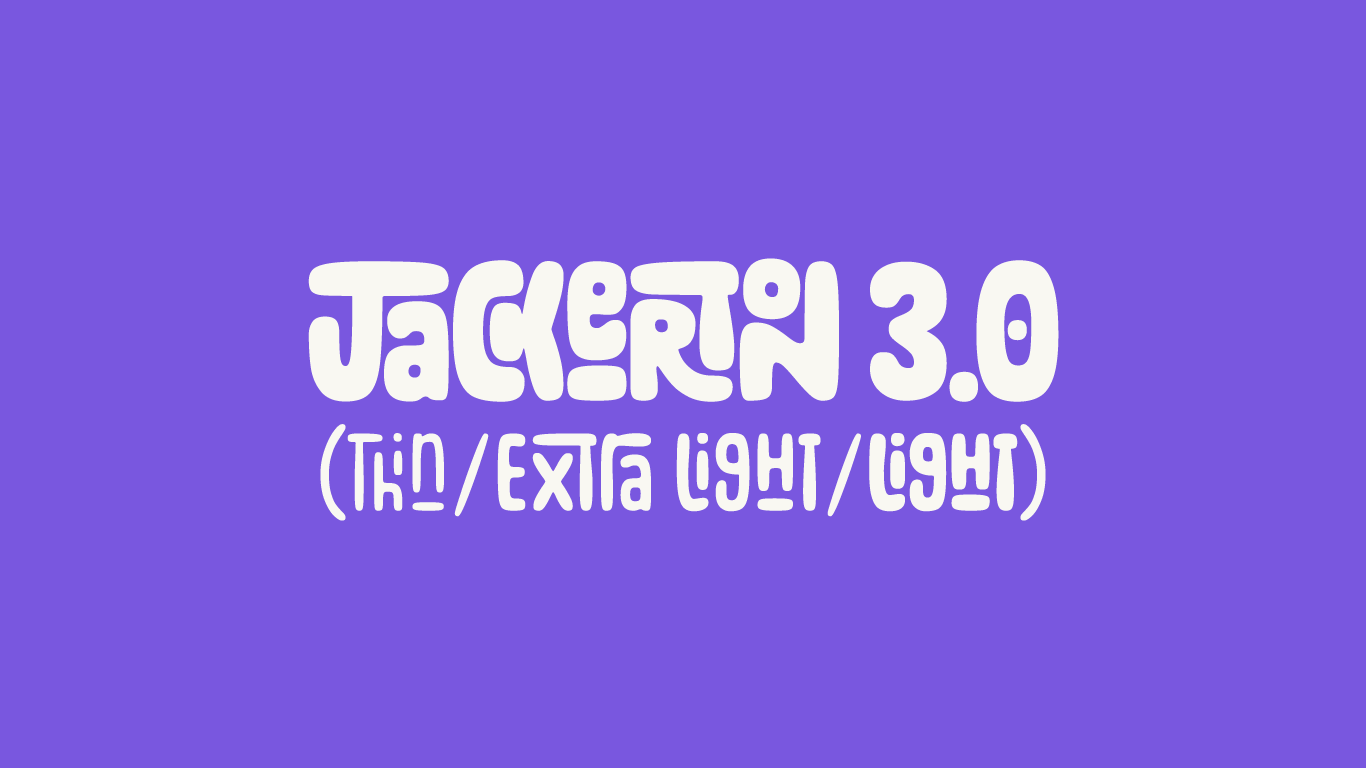 Jackerton 3.0 with Thin, Extra Light and Light lettering on a violet background